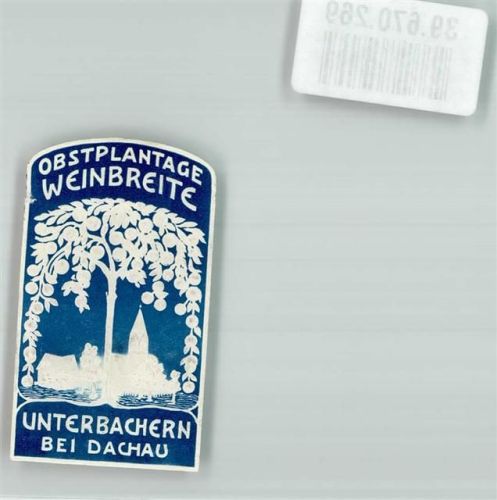 Dachau Obstplantage Weinbreite Baum Kirche Unterbachern Reklamemarke