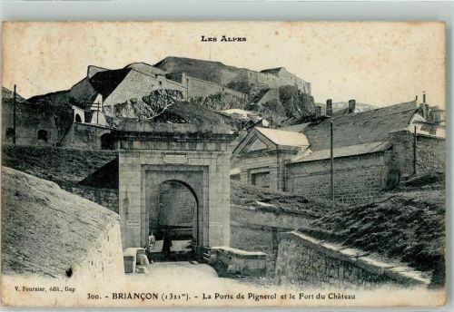 Briancon 1910 Porte de Pignerol Fort du chateau