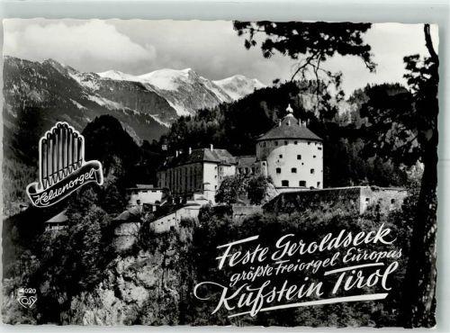 Kufstein Feste Geroldseck Größte Freiorgel Europas