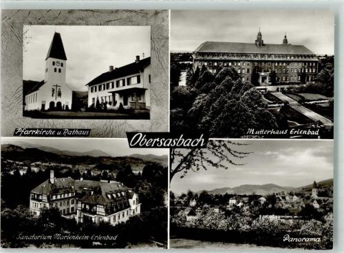 Obersasbach pfarrkirche und Rathaus Sanatorium Marienheim-Erlenbad Mutterhaus Erlenbad