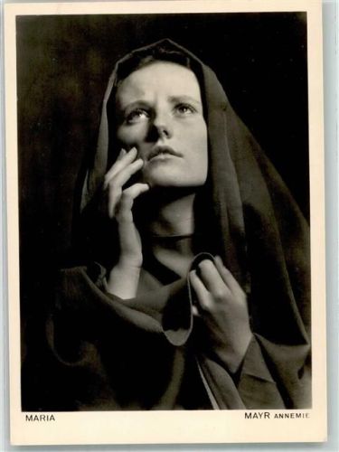 Oberammergau 1950 Nr. 203 Verlag Bruckmann Schauspielerin Mayr als Maria