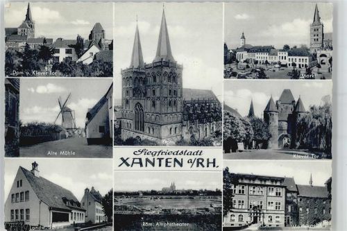 Xanten Dom, Klever Tor, Marktplatz, Kirche, Marienschule, Römisches Amphitheater, Landwirtschaftliche Schule, Windmühle
