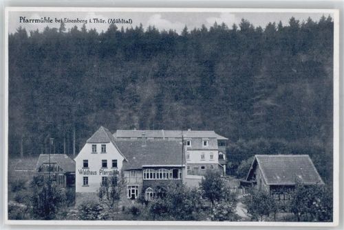 Eisenberg Waldhaus Pfarrmühle