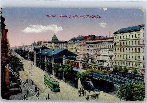Schöneberg 1915 Bülowstraße mit Hochbahn Straßenbahn