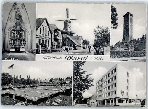 Varel Schlosskirche Mühelnstraße Windmühle Wasserturm Schwimmbad Rathaus