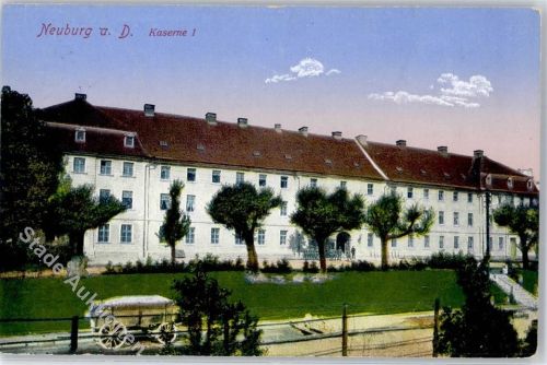 Neuburg 1915 Kaserne