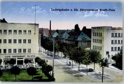 Ludwigshafen Cafe Gasthaus Palatia Bürgermeister Kraft Platz