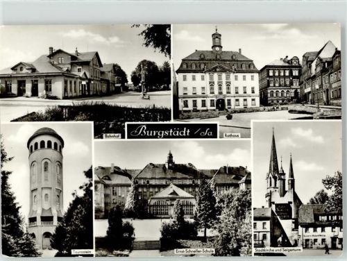 Burgstädt Rathaus Bahnhof Taurastein Ernst Schneller Schule Kirche Seigerturm Cafe