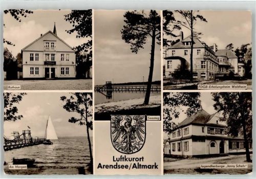 Arendsee Rathaus Erholungsheim Waldheim Morgen Anlegestelle See Steg Jugendherberge Jonny Schehr