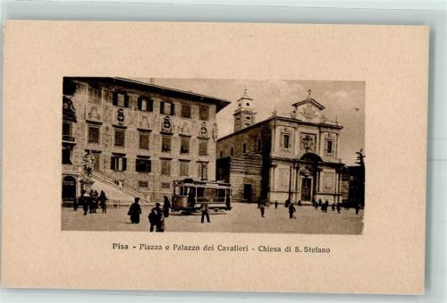Pisa Piazza e Palazzo dai Cavalieri Chiesa di S. Stefano Straßenbahn