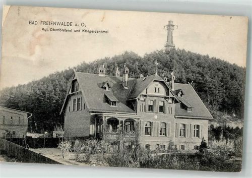Bad Freienwalde 1907 Kriegerdenkmal Kgl. Oberfösterei