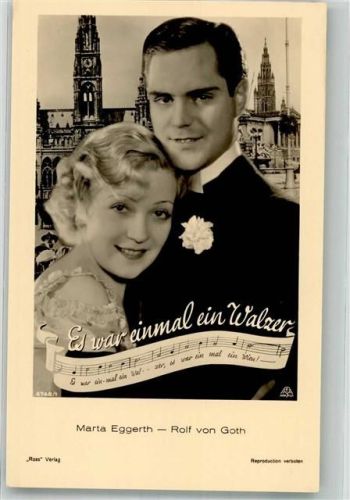 1932 Portrait von Marta Eggerth und Rolf von Goth im Film Es war einmal ein Walzer Ross-Verlag 6748/1