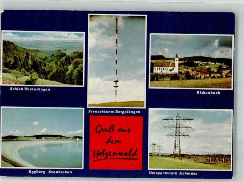 Rickenbach Hotzenwald Pfarrkirche St. Gordian Schloss Wieladingen Staubecken Eggberg Umspannwerk Kühmoos Fernsehturm Bergalingen