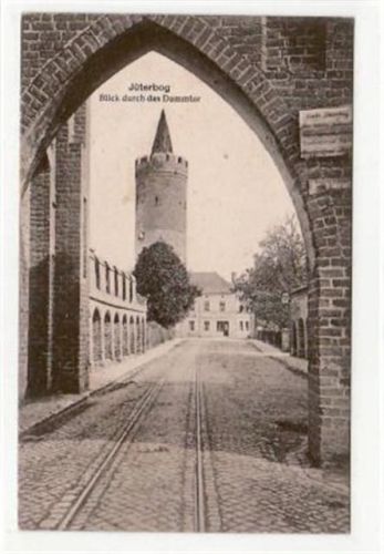 Jüterbog. Abgebildet ist der Blick durch das Dammtor. FeldpostTop Erhaltung.