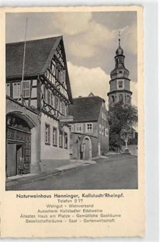Kallstadt / Rheinpfalz. Naturweinhaus Henninger ungelaufen Gute Erhaltung.