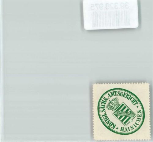 Hainichen Königl. Sächs. Amtsgericht Hainichen