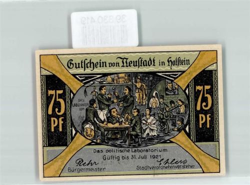 Neustadt Notgeld Gutschein v Neustadt in Holstein am Hafen das politische Laboratorium 75 Pfennig Nr. 14720