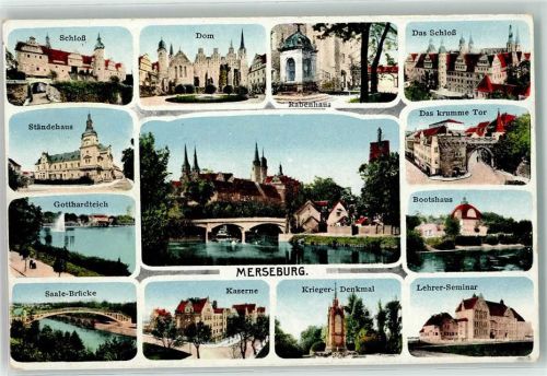 Merseburg Schloss Dom Rabenhaus Krumme Tor Bootshaus Lehrer Seminar Kriegerdenkmal Kaserne Saale Brücke Gotthardteich Ständehaus