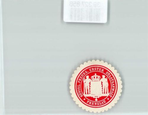 Prenzlau Justiz Königl. Preuss Erster Staatsanwalt Prenzlau