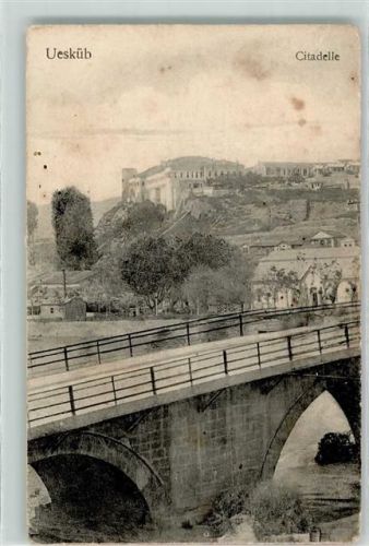 Skopje 1916 Citadelle