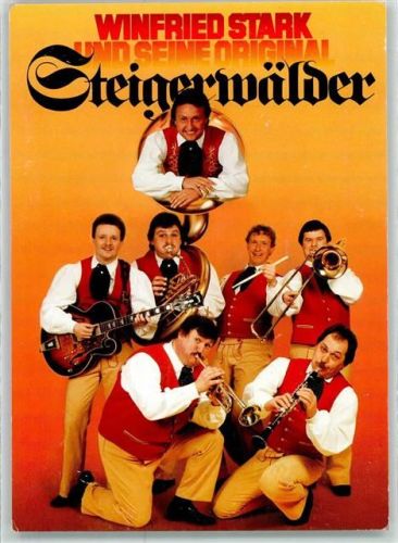 Winfreid Stark und seine Original Steigerwälder
