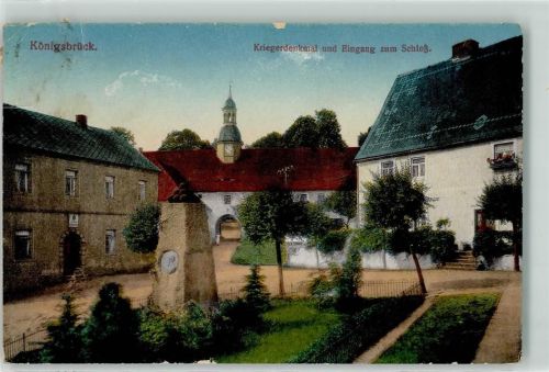 Königsbrück 1919 Kriegerdenkmal und Eingang zum Schloss