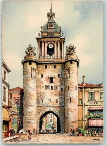 La Rochelle sign. Barday la Tour de la Grosse Horloge