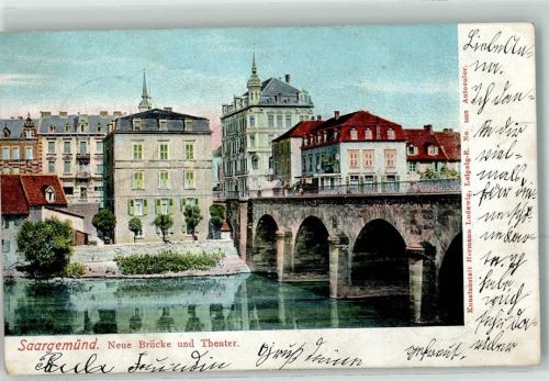 Sarreguemines 1906 Neue Brücke und Theater