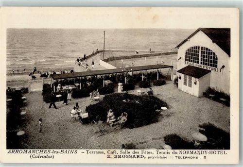 Arromanches-les-Bains Gasthaus Terrasse Cafe Salle des Fetes Tennis du Normandy Hotel