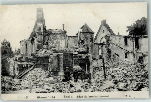 Senlis 1915 nach dem Angriff