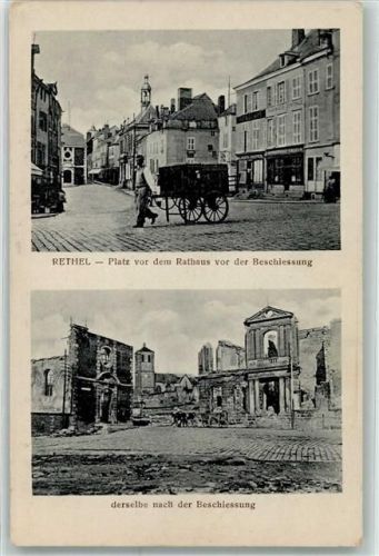 Rethel Platz vor dem Rathaus vor und nach der Beschiessung