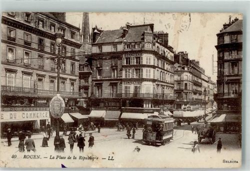 Rouen 1915 Straßenbahn Handlung La Place de la Republique