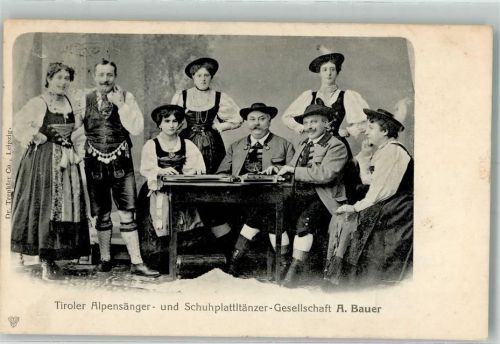 1908 Tiroler Alpensänger und Schuhplattltänzer-Gesellschaft A. Bauer Tracht Zither Verlag Dr. Trenkler Co.
