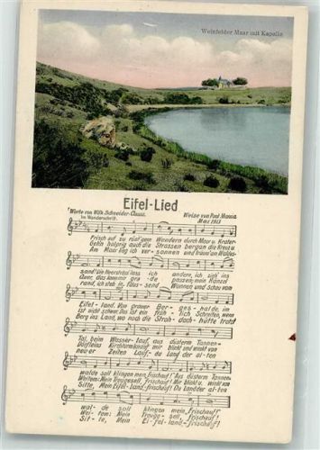 54552 W5569 Schalkenmehren Lieder AK Weinfelder Maar mit Kapelle Text und Melodie des Eifelliedes von Schneider-Clauss und Mania