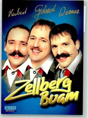 Zell Die Zellberg Buam