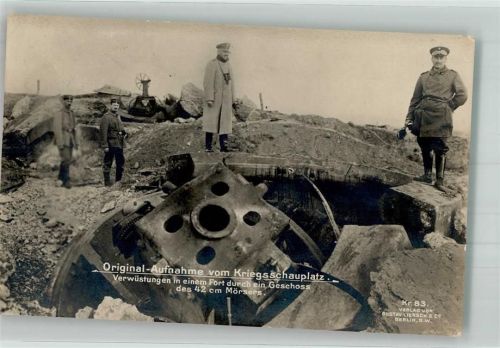 Verwüstung i.e. Fort durch ein Geschoss d. 42 cm Mörsers Kriegsschauplatz 1918