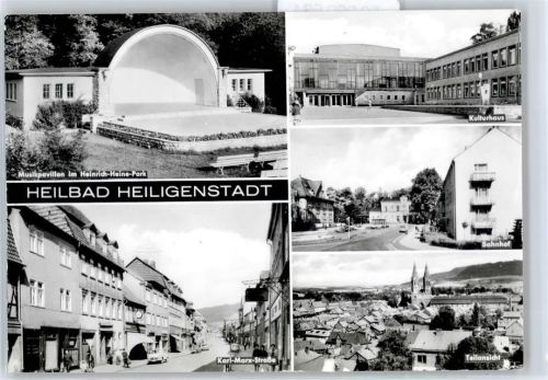 Heilbad Heiligenstadt Musikpavillon im Heinrich-Heine-Park, Kulturhaus, Bahnhof, Karl-Marx-Straße