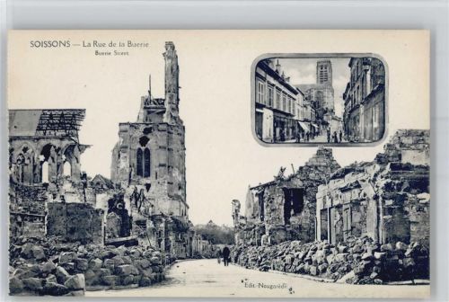 Soissons La Rue de la Buerie, zerstörte Gebäude, WK I 1914-1915