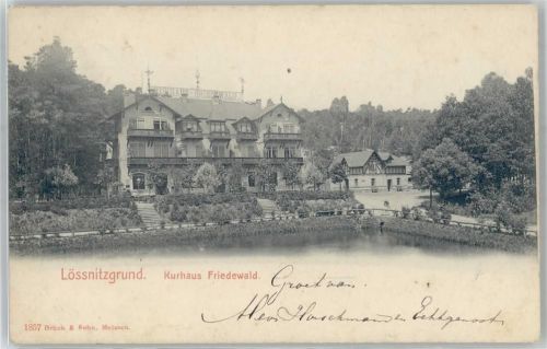Lößnitzgrund Kurhaus Friedewald