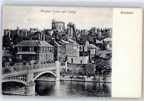 Windsor Windsor Castle and Bridge