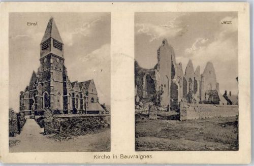 80700 Beuvraignes - Kirche vor und nach der Zerstörung