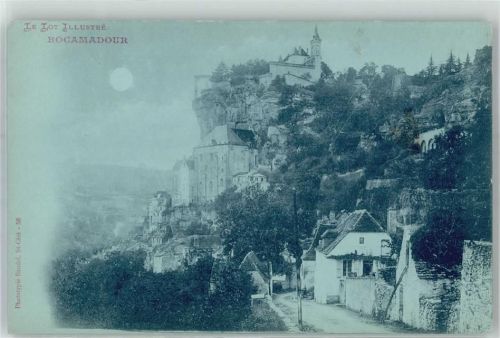 Rocamadour Le Lor Illustre