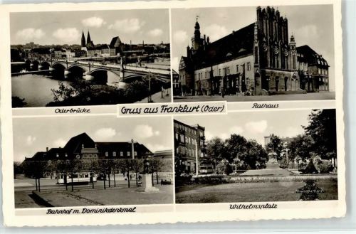 Frankfurt Oderbrücke Rathaus Bahnhof Dominikdenkmal Wilhelmsplatz