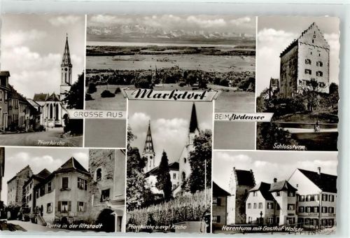 Markdorf Pfarrkirche Ev. Kirche Hexenturm Gasthaus Walser Schlossturm