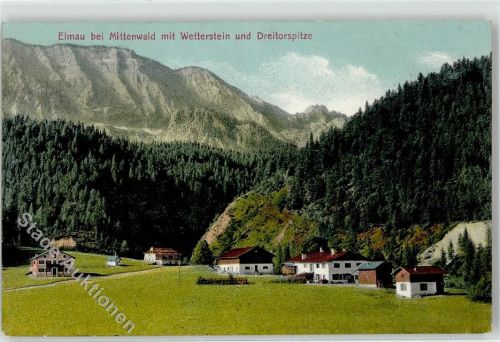 Elmau 1915 bei Mittenwald mit Wetterstein und Dreitorspitze