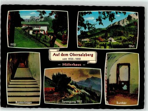 Obersalzberg 1935 - 1952 Hitlerhaus Bunker Treppe Sprengung WK II