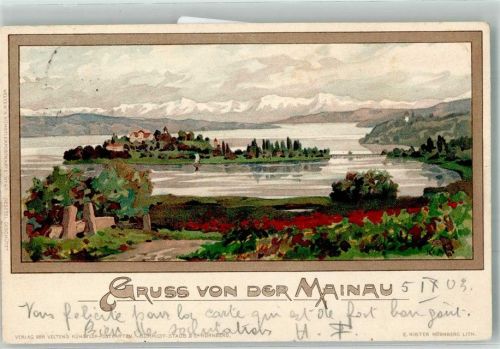 Insel Mainau 1903 Gruss von der Mainau Blumen Insel Bodensee Alpen sign. K. Mutter
