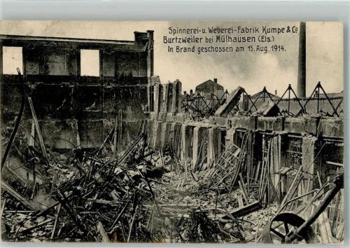 Mulhausen 1914 Fabrik Spinnerei und Weberei Kumpe und Co Burtzweiler Feldpost WK I
