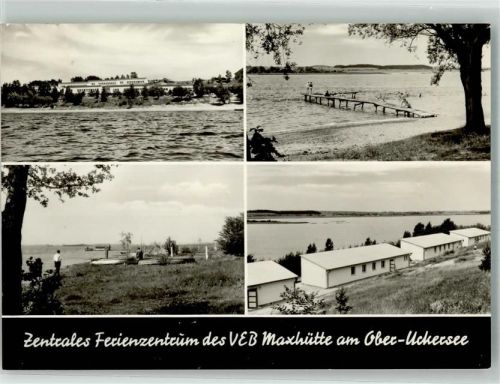 Warnitz Zentrales Ferienzentrum d. VEB Maxhütte am Ober Uckersee