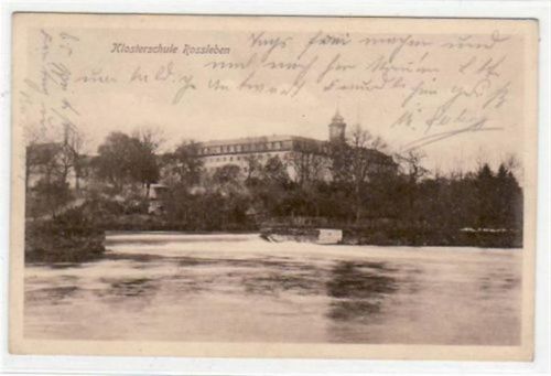 Roßleben Roßleben mit Blick auf die Klosterschule gelaufen von 1910. Gute Erhaltung.